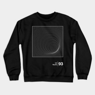 Numb / Minimalist Artwork Design Crewneck Sweatshirt